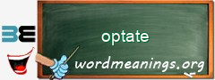 WordMeaning blackboard for optate